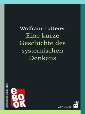 cover image of Eine kurze Geschichte des systemischen Denkens